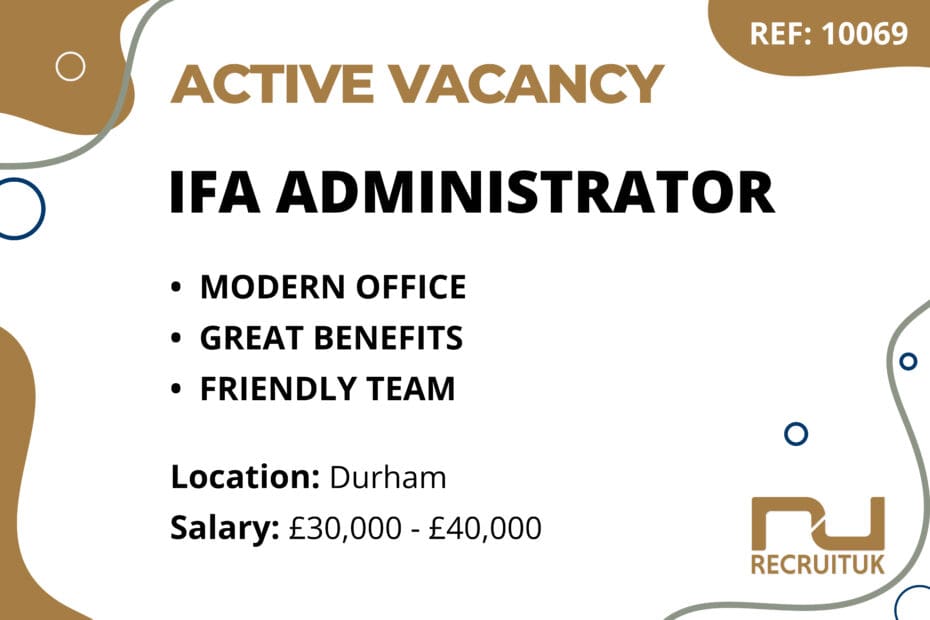 IFA Administrator, Durham
