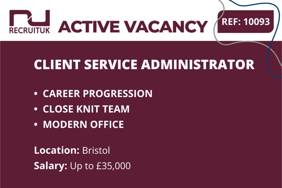 Client Service Administrator, Bristol