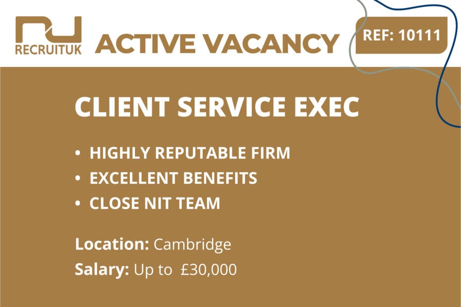 Client Service Exec, Cambridge