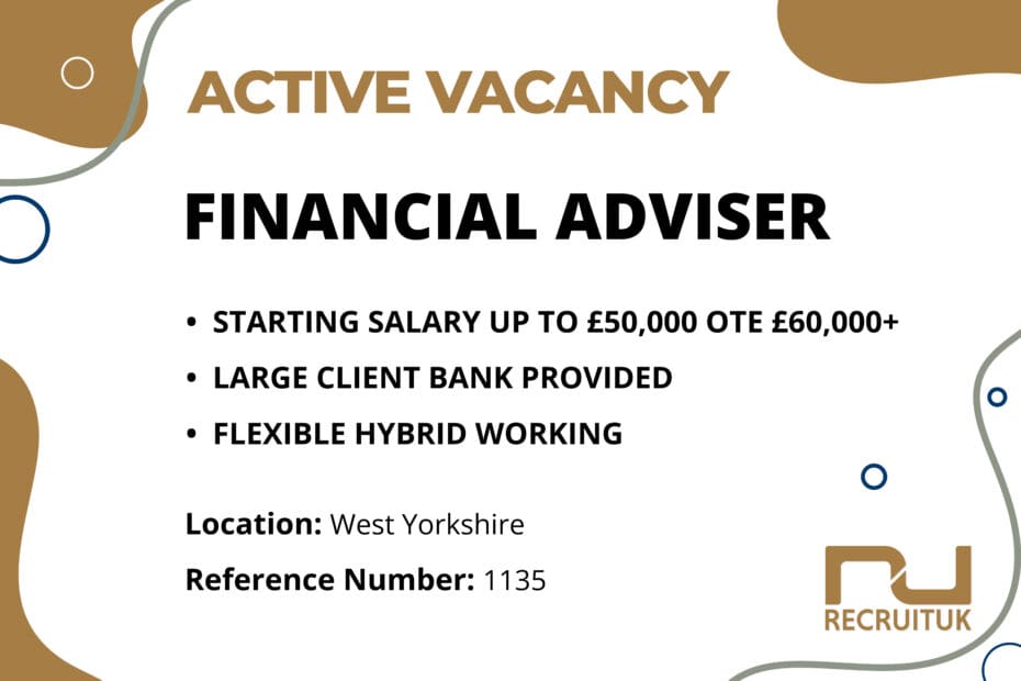 Financial Adviser, West Yorkshire