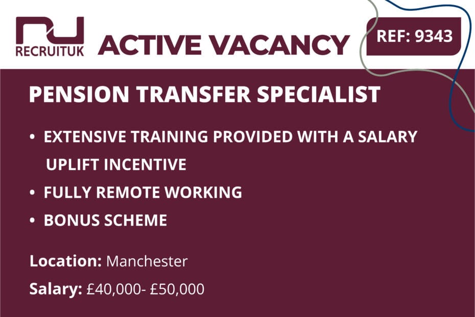 Pension Transfer Specialist, Manchester
