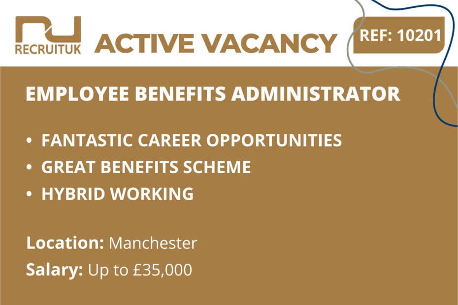 Employee Benefits Administrator, Manchester