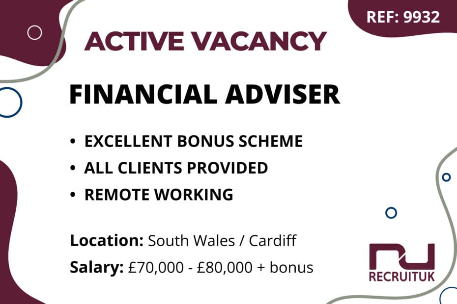 Financial Adviser, South Wales / Cardiff