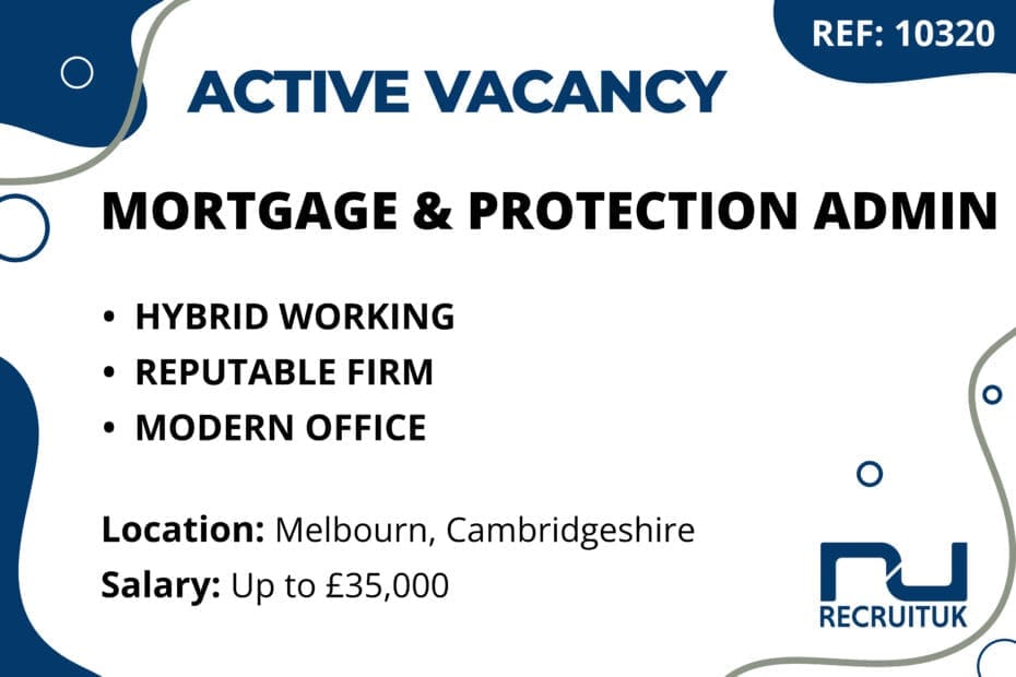 Mortgage & Protection Admin, Melbourn, Cambridgeshire