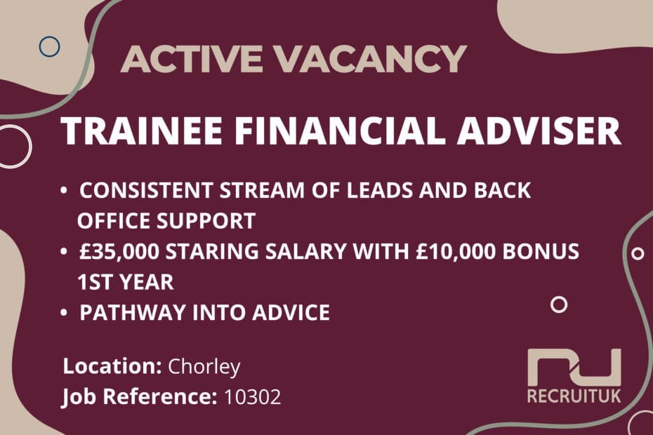 Trainee Financial Adviser, Chorley