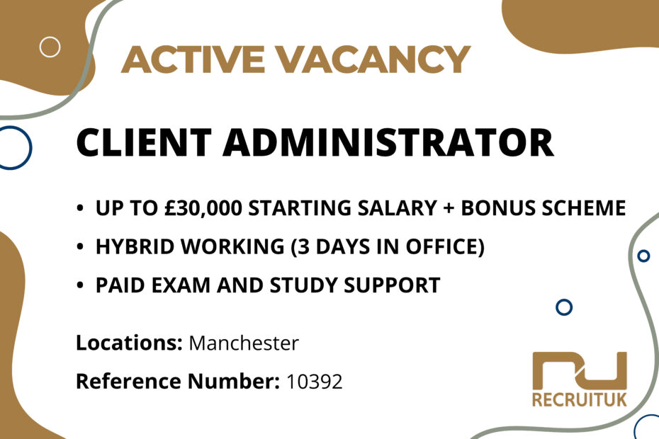 Client Administrator, Manchester