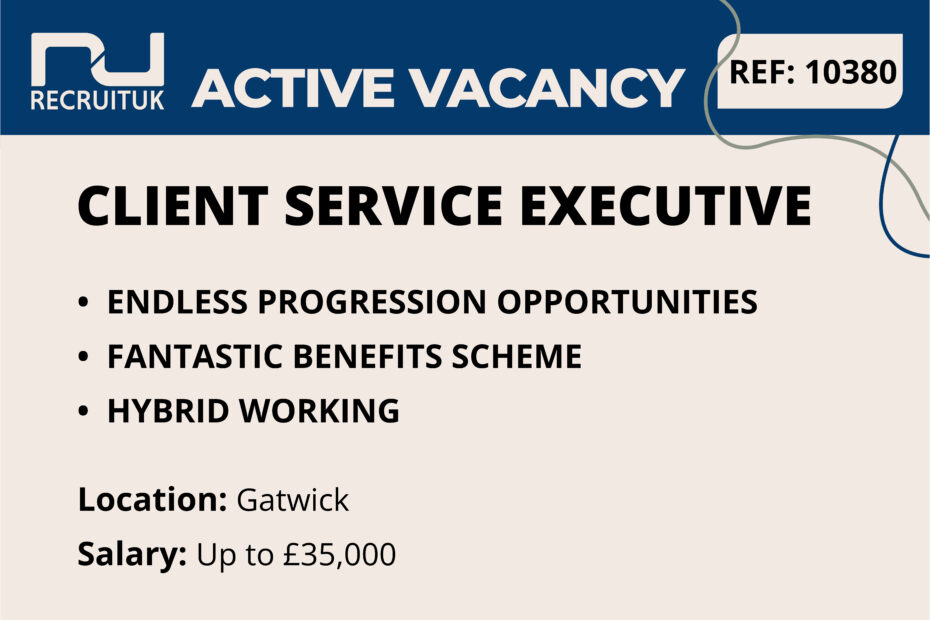 Client Service Executive, Gatwick