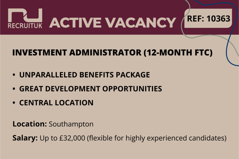 Investment Administrator, Southampton