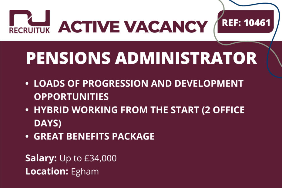 Pensions Administrator, Egham