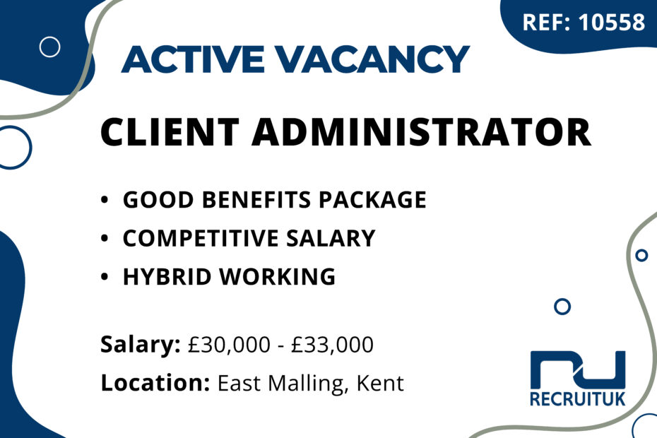 Client Administrator, East Malling, Kent