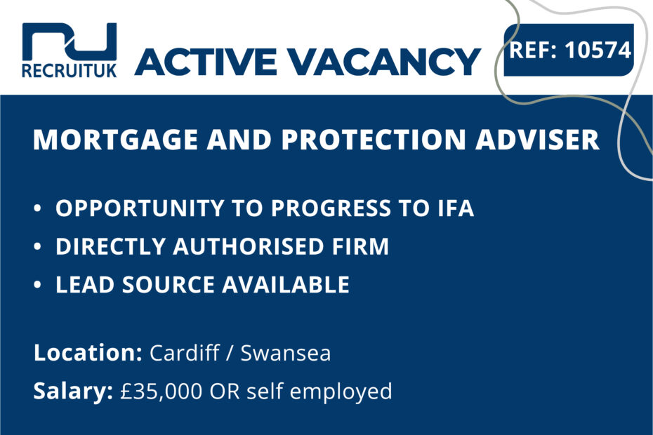 Mortgage and Protection Adviser, Cardiff / Swansea
